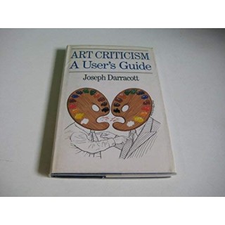 Art Criticism. A User's Guide